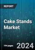 Cake Stands Market by Product Material, Product Design, Application, Sales Channel, Price Range, Style, Customization Availability, Occasion - Global Forecast 2025-2030- Product Image