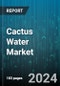 Cactus Water Market by Product Type, Packaging Type, Source, Price Range, Distribution Channel, End User - Global Forecast 2025-2030 - Product Image