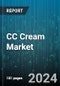 CC Cream Market by Application, Product Type, Distribution Channel, End User, Skin Type, Price Range, Formulation, Packaging - Global Forecast 2025-2030 - Product Image