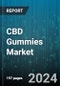 CBD Gummies Market by Product Type, Distribution Channel - Global Forecast 2025-2030 - Product Thumbnail Image