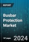 Busbar Protection Market by Type, Impedance, Application - Global Forecast 2025-2030 - Product Thumbnail Image