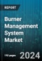 Burner Management System Market by Component, Platform, Application, End-Use - Global Forecast 2025-2030 - Product Thumbnail Image