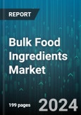 Bulk Food Ingredients Market by Processed Type, Distribution Channel, Application - Global Forecast 2025-2030- Product Image