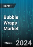 Bubble Wraps Market by Product, Material, End-use - Global Forecast 2025-2030- Product Image