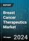 Breast Cancer Therapeutics Market by Therapy, Stage of Cancer, Distribution Channel - Global Forecast 2025-2030 - Product Image