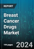 Breast Cancer Drugs Market by Type, Distribution Channel - Global Forecast 2025-2030- Product Image