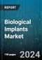 Biological Implants Market by Product, Mode of Administration, Application - Global Forecast 2025-2030 - Product Image