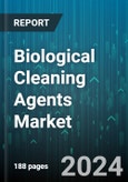 Biological Cleaning Agents Market by Product Type, Application, Source, End-User - Global Forecast 2025-2030- Product Image