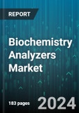 Biochemistry Analyzers Market by Product Type, Application - Global Forecast 2025-2030- Product Image