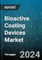 Bioactive Coating Devices Market by Product Type, Material, End-User - Global Forecast 2025-2030 - Product Image