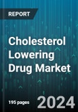 Cholesterol Lowering Drug Market by Disease Type, Class of Drug, Distribution Channels - Global Forecast 2025-2030- Product Image