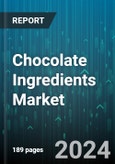 Chocolate Ingredients Market by Ingredient Type, Form, End-Use Industry, Application, Distribution Channel - Global Forecast 2025-2030- Product Image