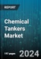 Chemical Tankers Market by Fleet Type (IMO Type 1, IMO Type 2, IMO Type 3), Fleet Size (Coastal Chemical Tankers, Deep-Sea Chemical Tankers, Inland Chemical Tankers), Coating Type, Chemical Type, End-User Industry - Global Forecast 2025-2030 - Product Thumbnail Image