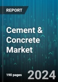 Cement & Concrete Market by Additive Type, End User - Global Forecast 2025-2030- Product Image