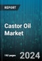 Castor Oil Market by Application, Product Type, End-User, Distribution Channel - Global Forecast 2025-2030 - Product Image