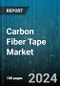 Carbon Fiber Tape Market by Form, Resin, Manufacturing Process, End-use - Global Forecast 2025-2030 - Product Thumbnail Image