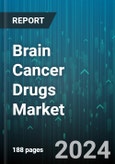 Brain Cancer Drugs Market by Therapy Type, Indication, Distribution Channel - Global Forecast 2025-2030- Product Image