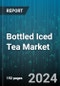 Bottled Iced Tea Market by Product Type, Packaging, Sales Channel, Ingredients Type - Global Forecast 2025-2030 - Product Thumbnail Image