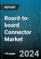 Board-to-board Connector Market by Product, Orientation, Material, Packaging option, End-Use Industry - Global Forecast 2025-2030 - Product Image