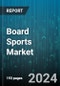 Board Sports Market by Products, Applications, Distribution Channels - Global Forecast 2025-2030 - Product Image