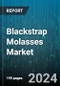 Blackstrap Molasses Market by Form, Nature, Distribution Channel, Application - Global Forecast 2025-2030 - Product Thumbnail Image