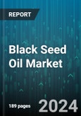 Black Seed Oil Market by Form, Application - Global Forecast 2025-2030- Product Image