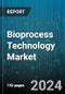 Bioprocess Technology Market by Product, Application, End-User - Global Forecast 2025-2030 - Product Thumbnail Image