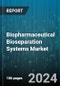 Biopharmaceutical Bioseparation Systems Market by Type, End-user - Global Forecast 2025-2030 - Product Image