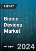 Bionic Devices Market by Product Type, End-User, Technology, Application, Patient Demographics - Global Forecast 2025-2030- Product Image