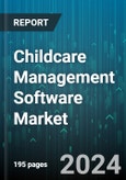 Childcare Management Software Market by Solutions, Deployment Type - Global Forecast 2025-2030- Product Image