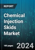 Chemical Injection Skids Market by Function, End-use - Global Forecast 2025-2030- Product Image