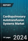 Cardiopulmonary Autotransfusion Systems Market by Product, Application, End User - Global Forecast 2025-2030- Product Image