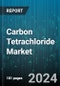 Carbon Tetrachloride Market by Product Grade, Application, Distribution Channel, End-Use - Global Forecast 2025-2030 - Product Image