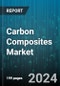 Carbon Composites Market by Material, Application - Global Forecast 2025-2030 - Product Image