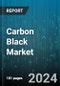 Carbon Black Market by Type, Grade, Application - Global Forecast 2025-2030 - Product Image