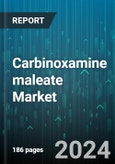 Carbinoxamine maleate Market by Formulation, Indications, Distribution channel - Global Forecast 2025-2030- Product Image