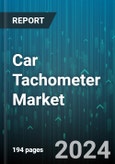 Car Tachometer Market by Product, Technology, Type - Global Forecast 2025-2030- Product Image