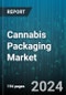 Cannabis Packaging Market by Type, Product, Content Type, End-User - Global Forecast 2025-2030 - Product Image