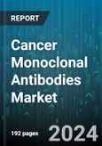 Cancer Monoclonal Antibodies Market by Type, Application, End-user - Global Forecast 2025-2030- Product Image