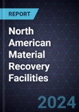 Growth Opportunities in North American Material Recovery Facilities- Product Image