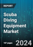 Scuba Diving Equipment Market by Equipment, Distribution Channel - Global Forecast 2025-2030- Product Image