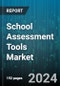 School Assessment Tools Market by Product, Level - Global Forecast 2025-2030 - Product Thumbnail Image