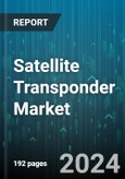 Satellite Transponder Market by Bandwidth, Service, Application - Global Forecast 2025-2030- Product Image