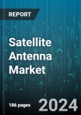 Satellite Antenna Market by Component, Type, Frequency Band, Platform - Global Forecast 2025-2030- Product Image