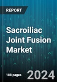 Sacroiliac Joint Fusion Market by Products, Indication, End-User - Global Forecast 2025-2030- Product Image