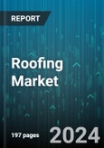 Roofing Market by Installation Type, Material, Roof Type, Application - Global Forecast 2025-2030- Product Image