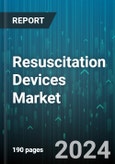 Resuscitation Devices Market by Product, Patient Type, End-User - Global Forecast 2025-2030- Product Image