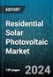 Residential Solar Photovoltaic Market by Installation Type (Ground Mounted, Rooftop), Grid Connectivity (Off-Grid, On-Grid), Component Type, Technology Type, Installation Type, Ownership Model, Sales Channel, Application Type - Global Forecast 2025-2030 - Product Image