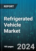 Refrigerated Vehicle Market by Vehicle Type, Product - Global Forecast 2025-2030- Product Image