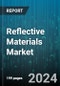 Reflective Materials Market by Product, Application - Global Forecast 2025-2030 - Product Image